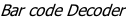Bar code Decoder